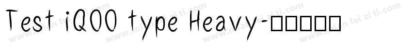Test iQOO type Heavy字体转换